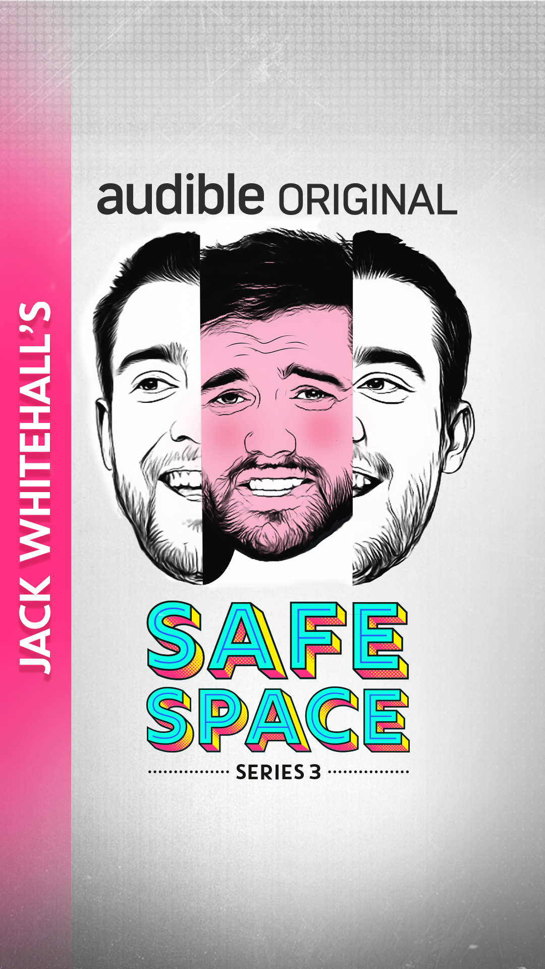 Safe Space // Jack Whitehall