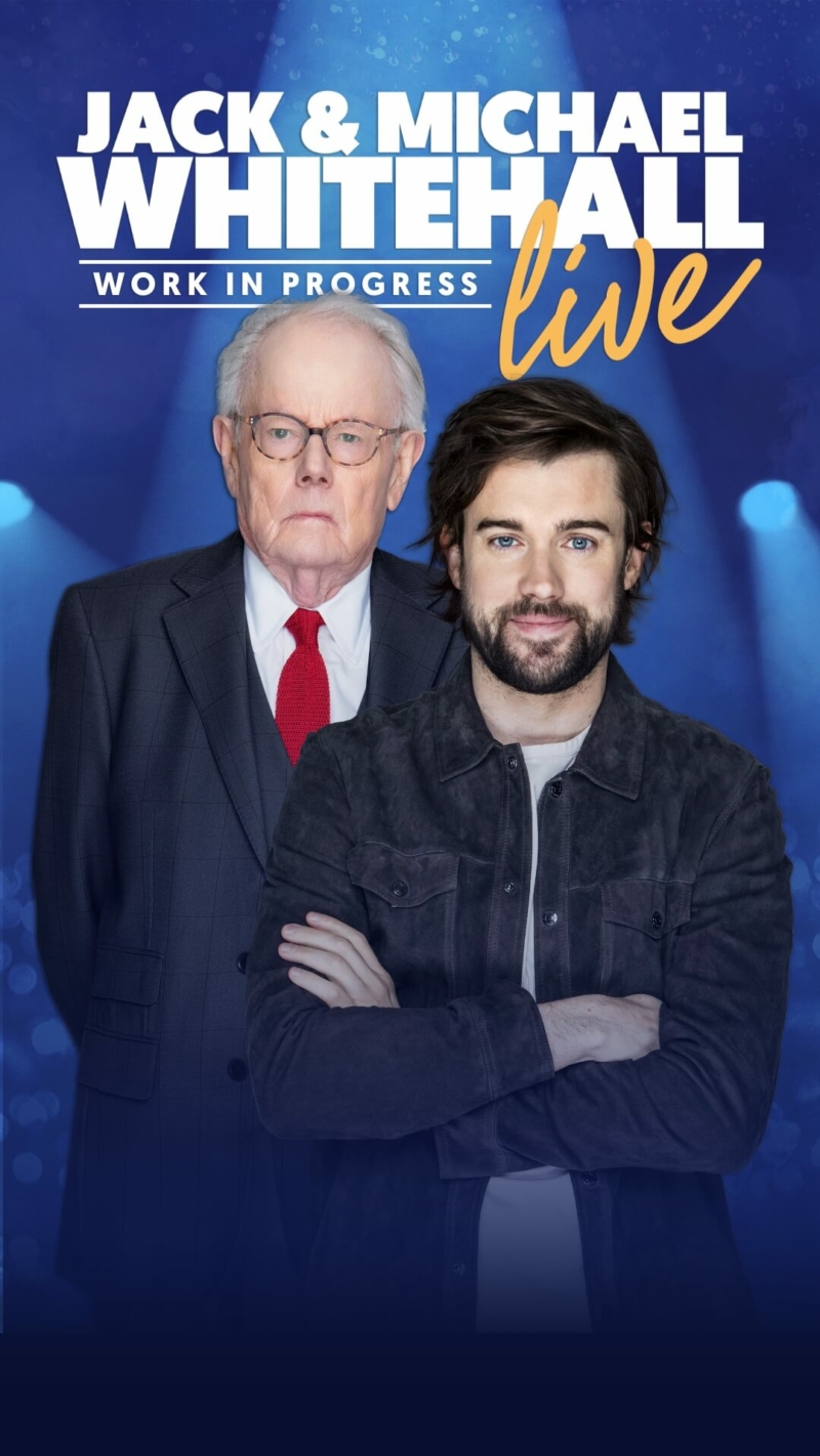 Jack Whitehall // Jack & Michael Whitehall Live